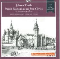 CD Johann Theile, Passio Domini nostri Jesu Christi